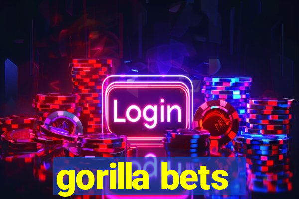 gorilla bets